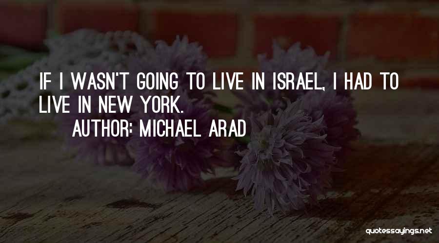 Michael Arad Quotes 909215