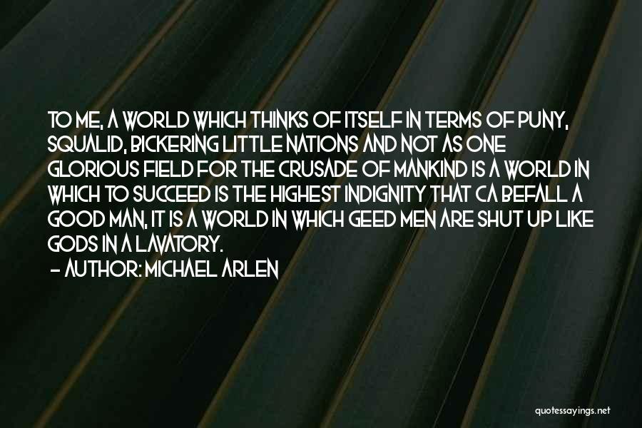 Michael Arlen Quotes 576569