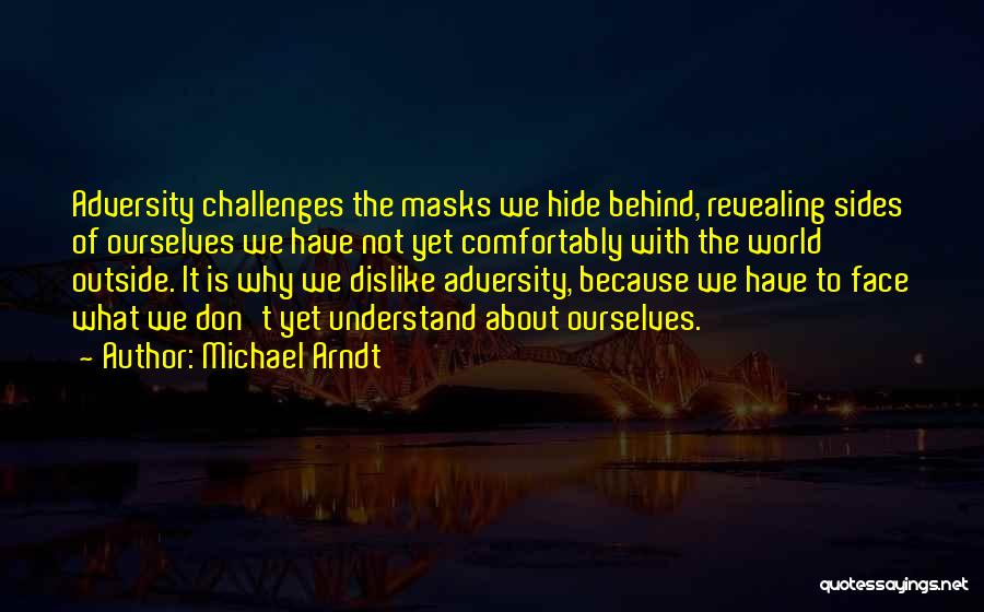 Michael Arndt Quotes 209824