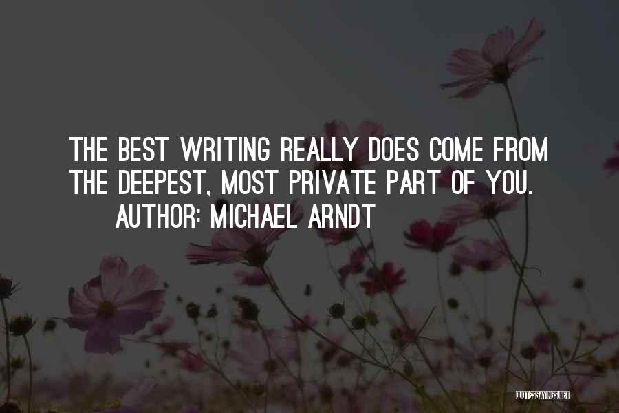 Michael Arndt Quotes 726411