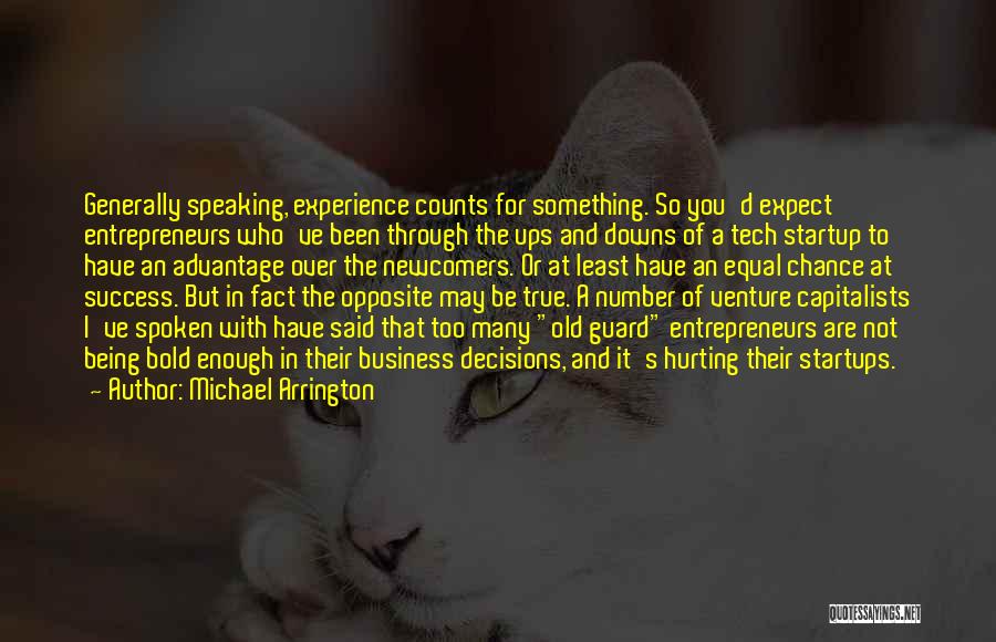 Michael Arrington Quotes 1028962