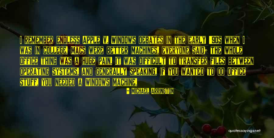 Michael Arrington Quotes 1500138 Michael Arrington Quotes 1500138