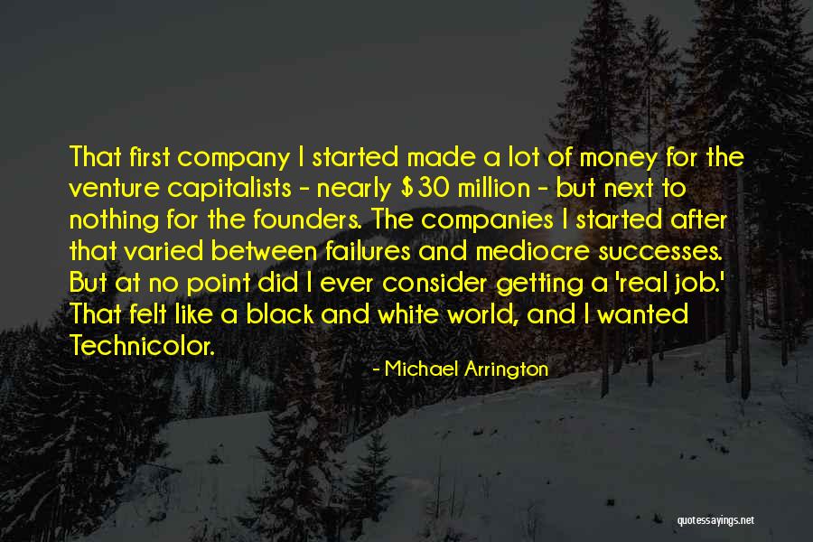 Michael Arrington Quotes 218362 Michael Arrington Quotes 218362