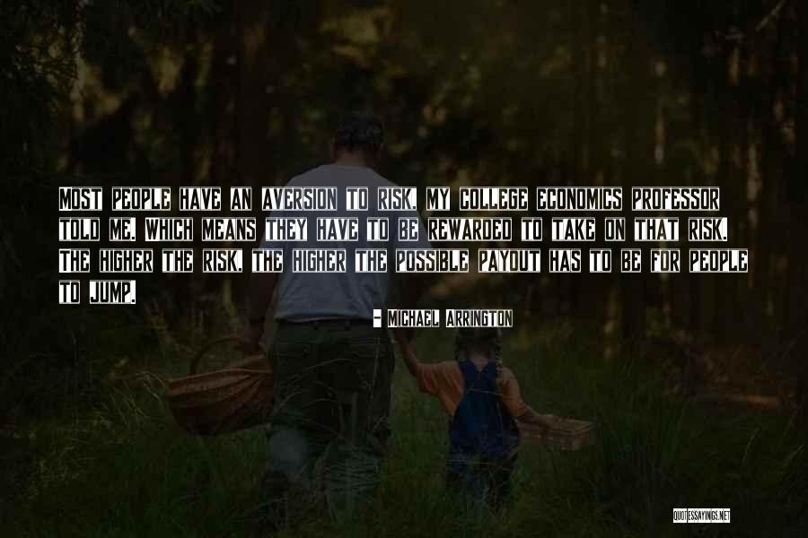 Michael Arrington Quotes 2214381 Michael Arrington Quotes 2214381