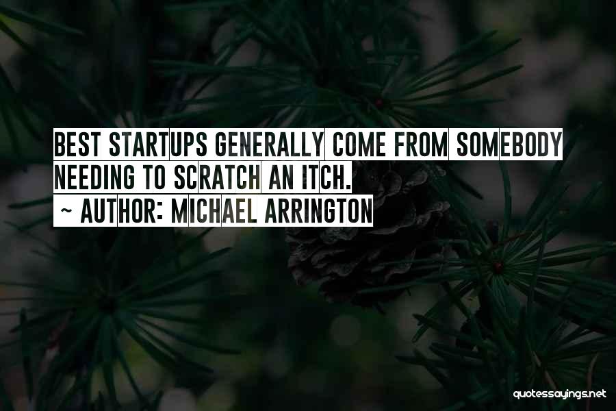 Michael Arrington Quotes 2253759