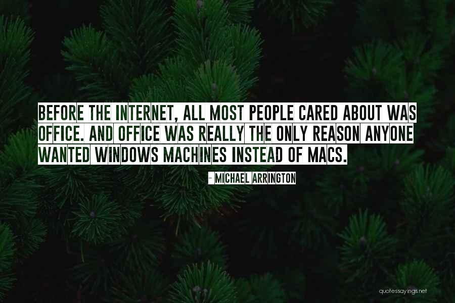 Michael Arrington Quotes 451477 Michael Arrington Quotes 451477