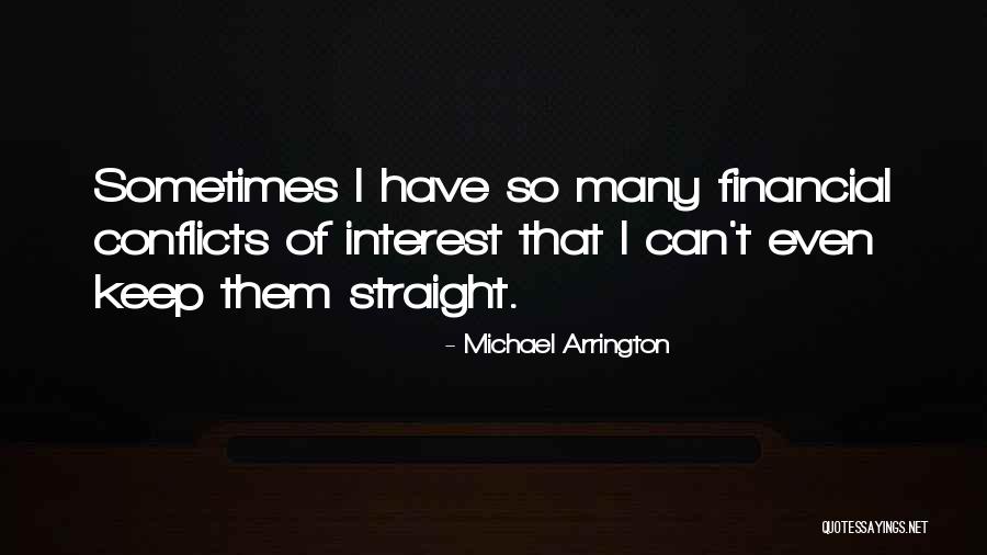 Michael Arrington Quotes 469929