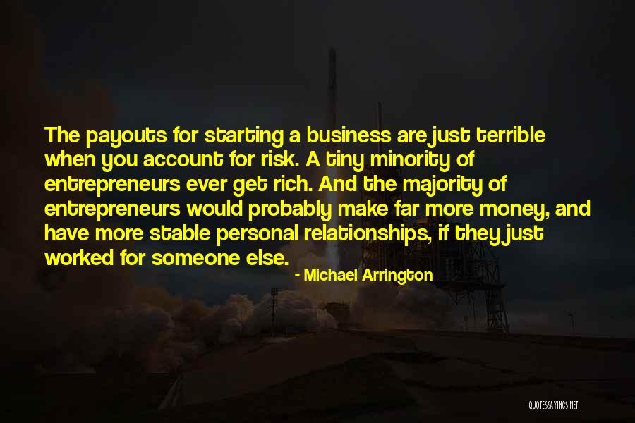 Michael Arrington Quotes 690990