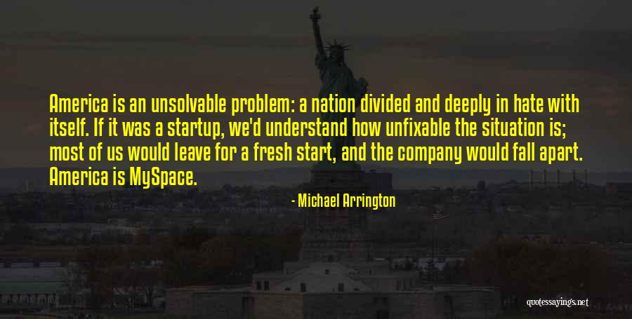 Michael Arrington Quotes 728240