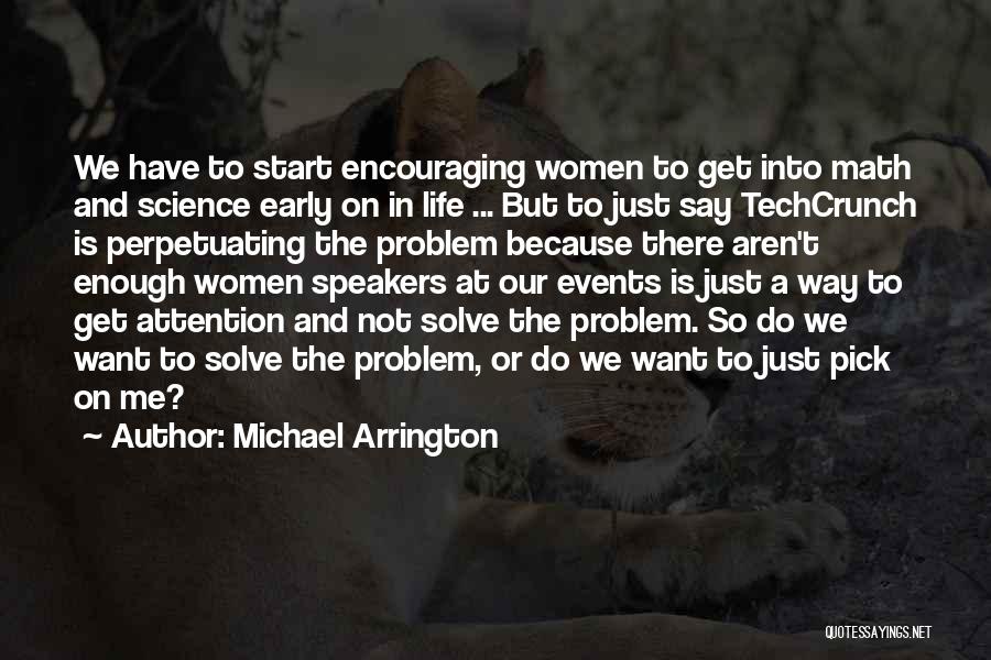 Michael Arrington Quotes 75211