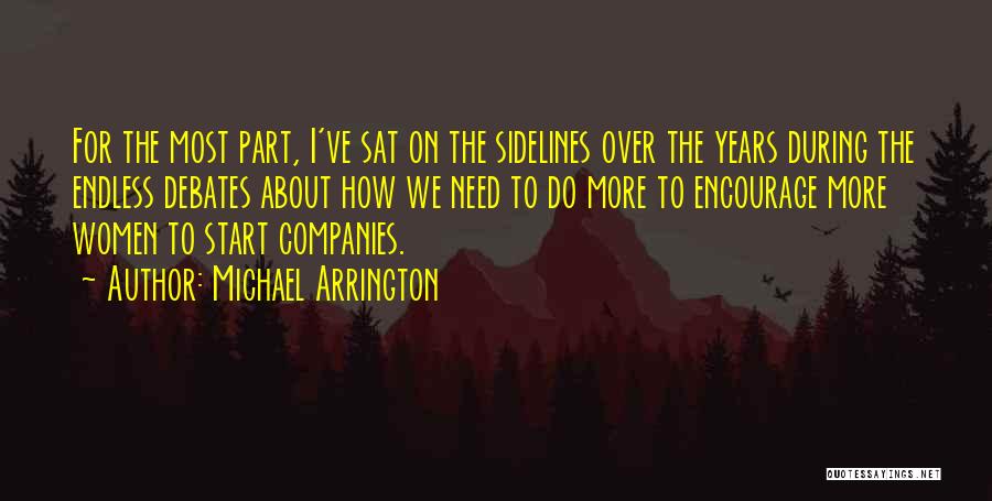 Michael Arrington Quotes 753176