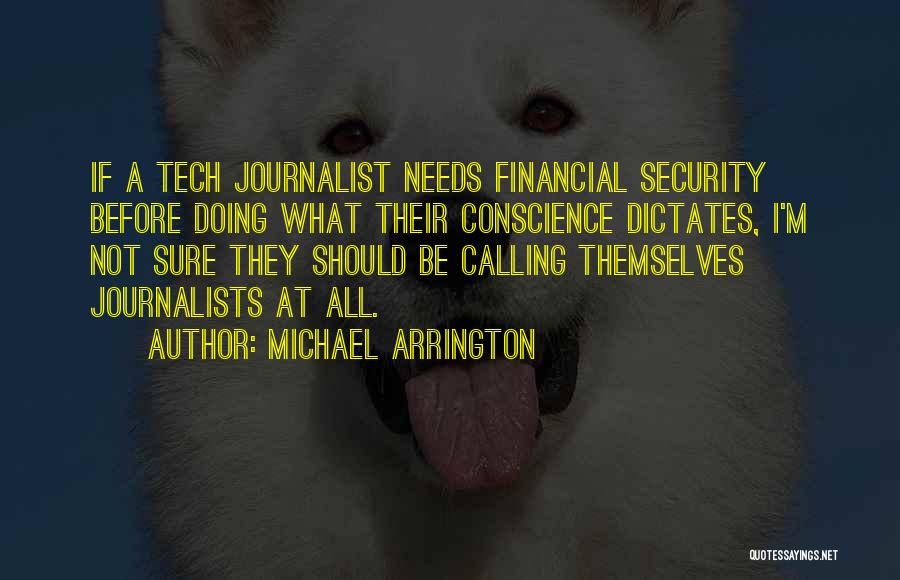 Michael Arrington Quotes 781792