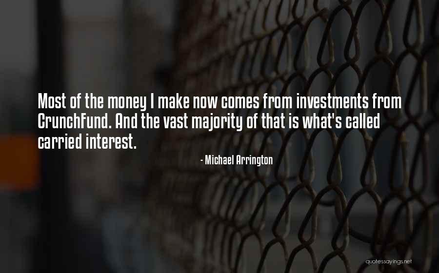 Michael Arrington Quotes 872773