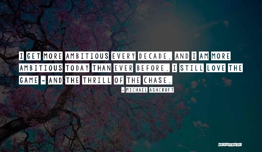 Michael Ashcroft Quotes 1957258 Michael Ashcroft Quotes 1957258