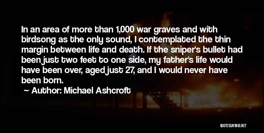 Michael Ashcroft Quotes 1993802