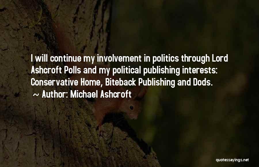 Michael Ashcroft Quotes 2063106