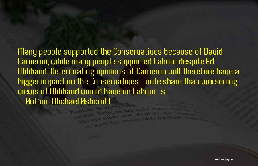 Michael Ashcroft Quotes 750455