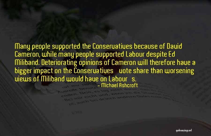 Michael Ashcroft Quotes 750455