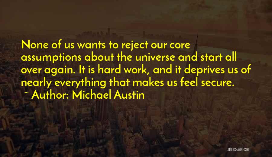 Michael Austin Quotes 2261068