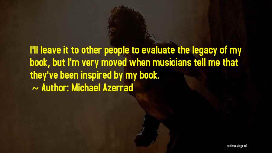 Michael Azerrad Quotes 1657240