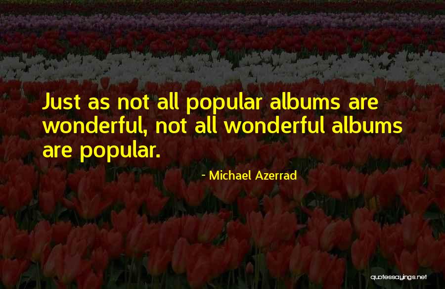 Michael Azerrad Quotes 1906200