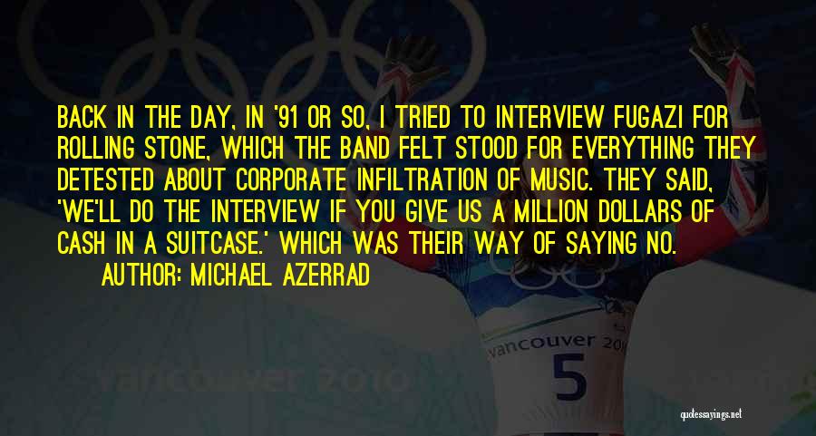 Michael Azerrad Quotes 976670