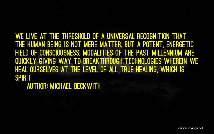 Michael B. Beckwith Quotes By Michael Beckwith