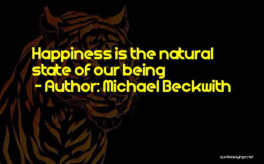 Michael B. Beckwith Quotes By Michael Beckwith