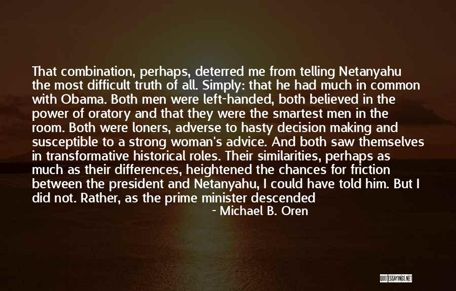 Michael B. Oren Quotes 501501