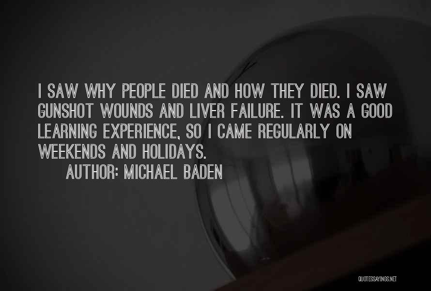 Michael Baden Quotes 1490077