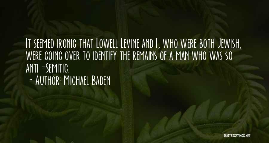 Michael Baden Quotes 1903639