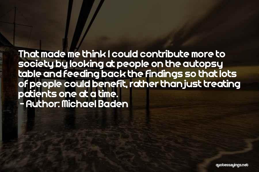 Michael Baden Quotes 2027717