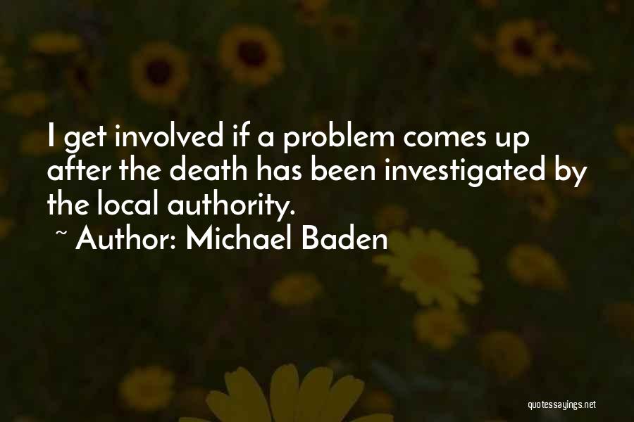 Michael Baden Quotes 366191