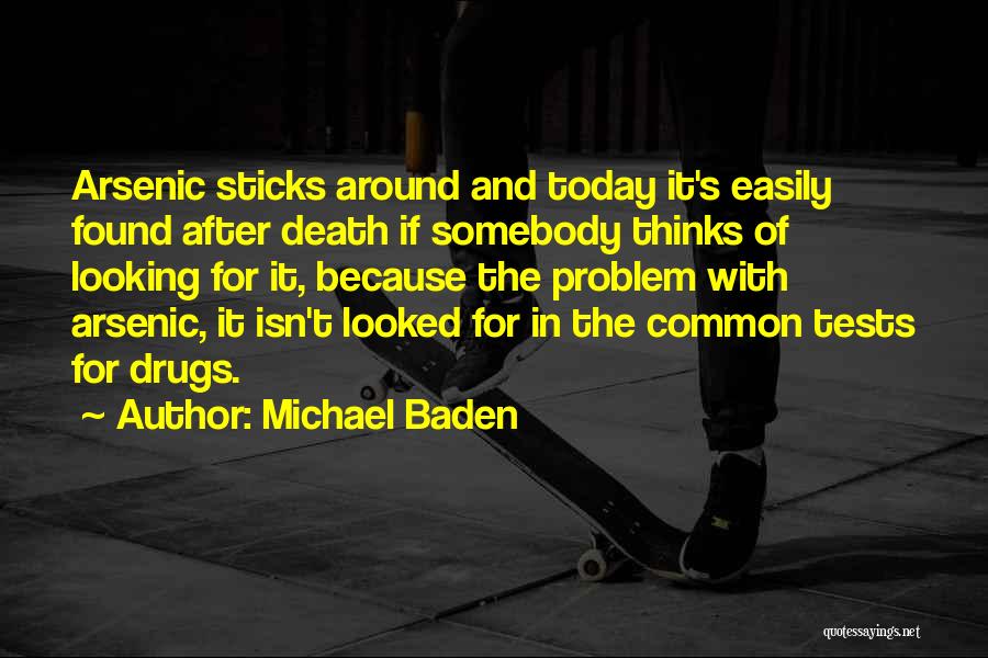 Michael Baden Quotes 944692