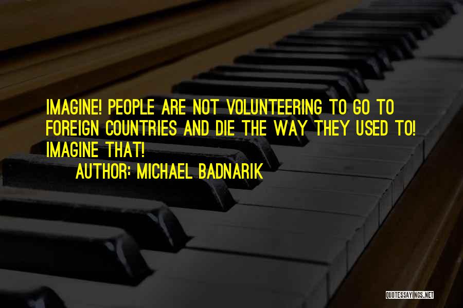 Michael Badnarik Quotes 1296270
