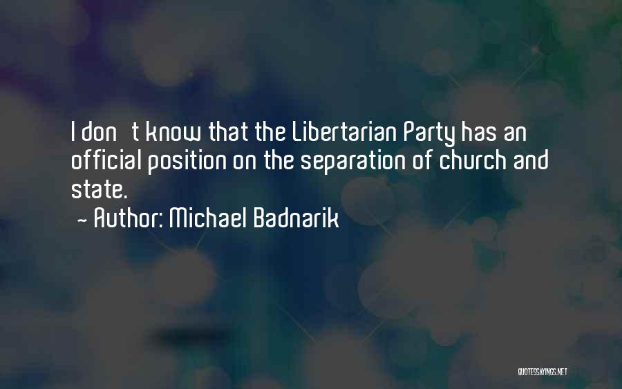 Michael Badnarik Quotes 1527341