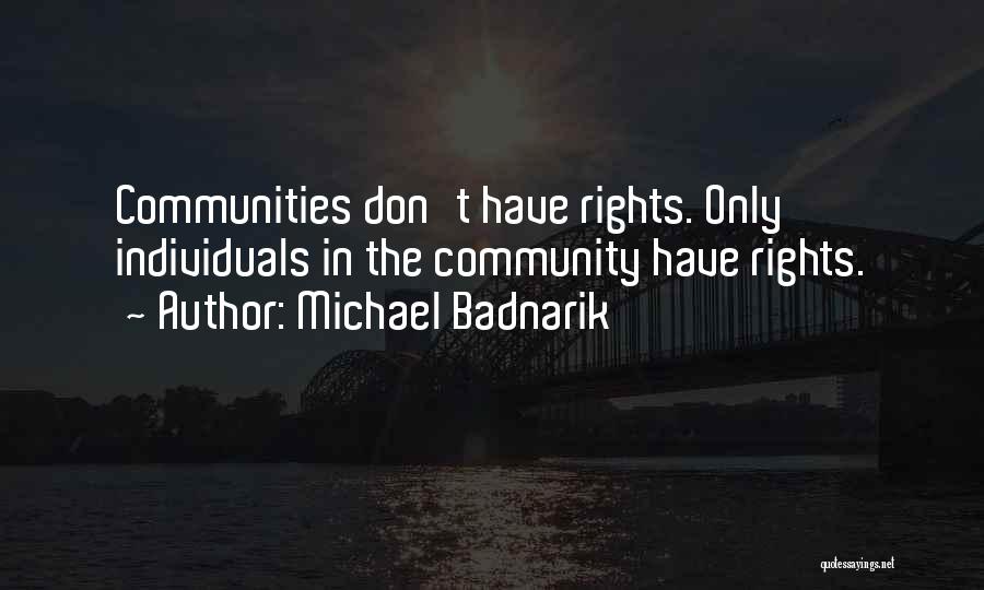 Michael Badnarik Quotes 545319