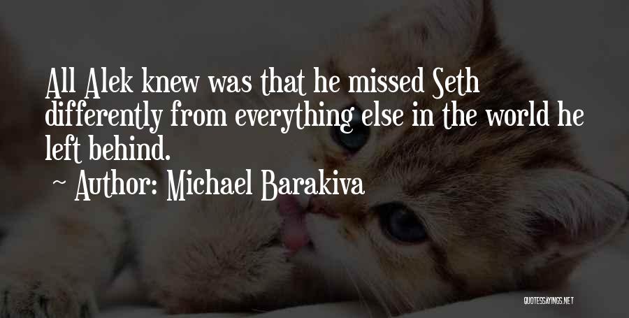 Michael Barakiva Quotes 1909002