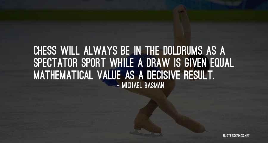 Michael Basman Quotes 2134881 Michael Basman Quotes 2134881
