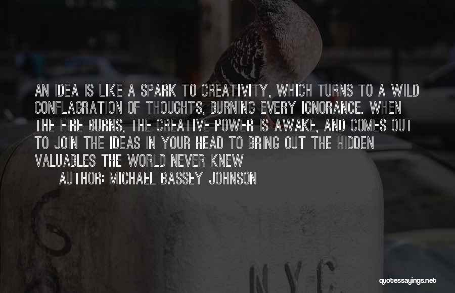 Michael Bassey Johnson Quotes 1086429