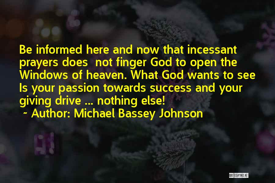 Michael Bassey Johnson Quotes 1316340