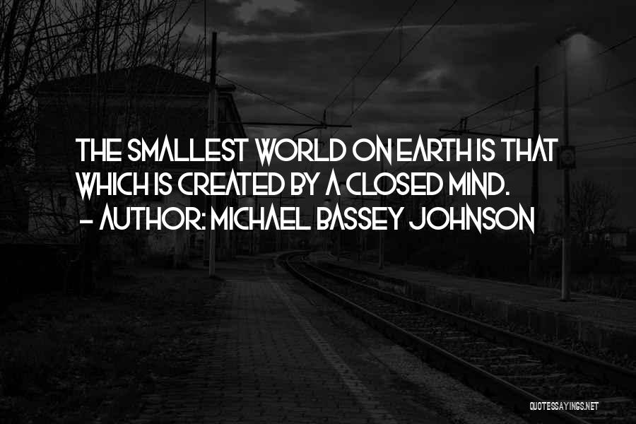 Michael Bassey Johnson Quotes 1327045