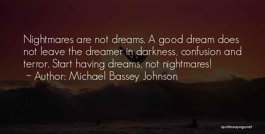 Michael Bassey Johnson Quotes 1434483