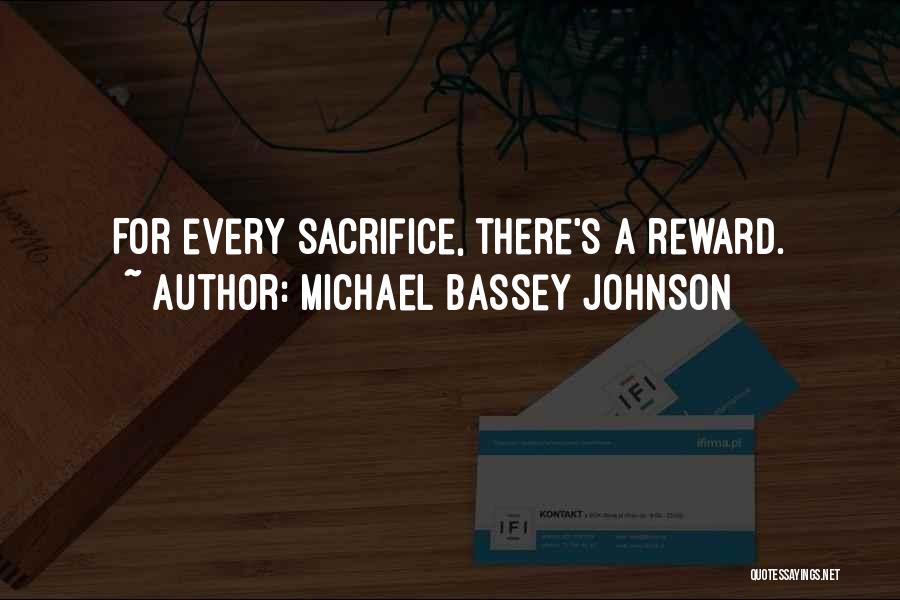 Michael Bassey Johnson Quotes 1457911