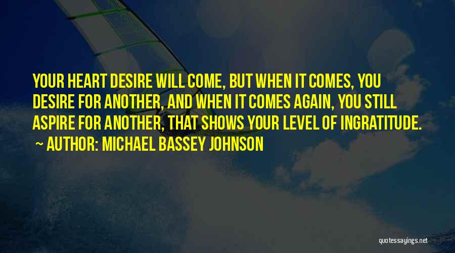 Michael Bassey Johnson Quotes 1503348