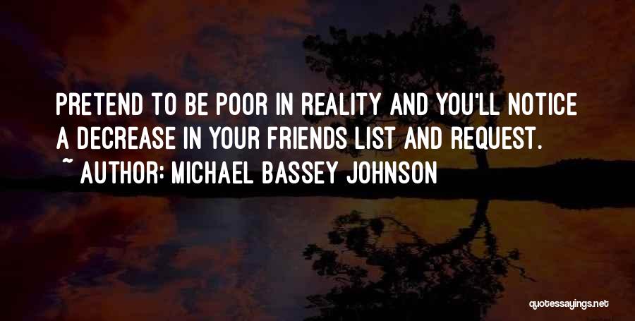 Michael Bassey Johnson Quotes 1537437