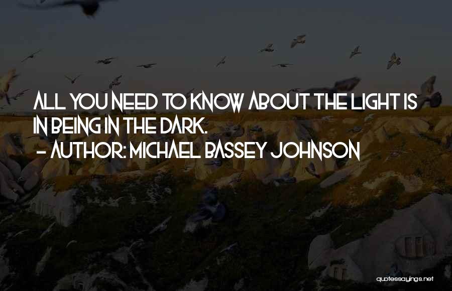 Michael Bassey Johnson Quotes 1955727