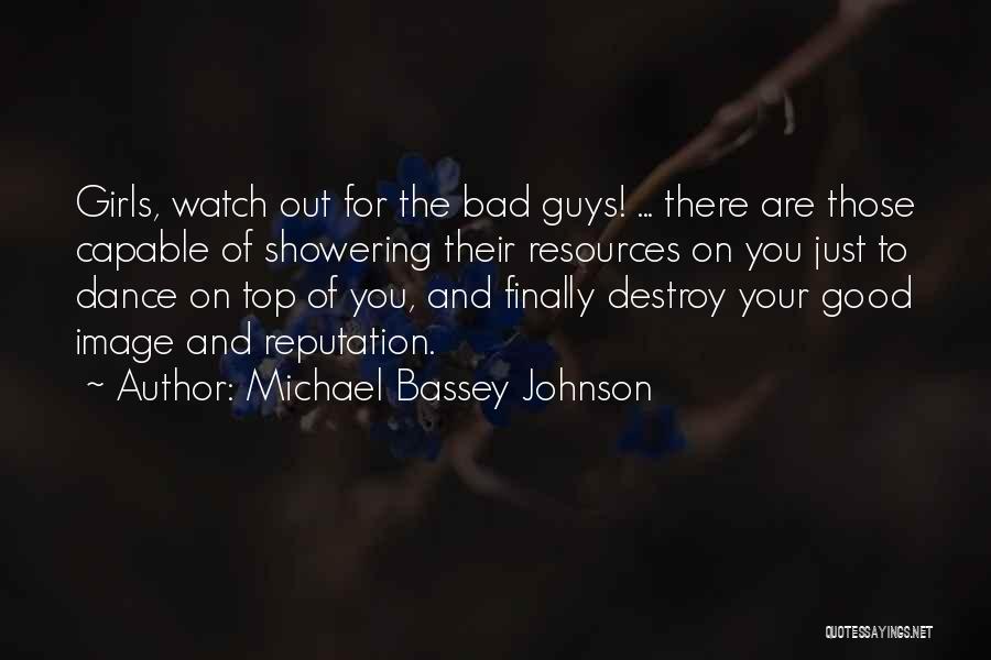 Michael Bassey Johnson Quotes 2110301