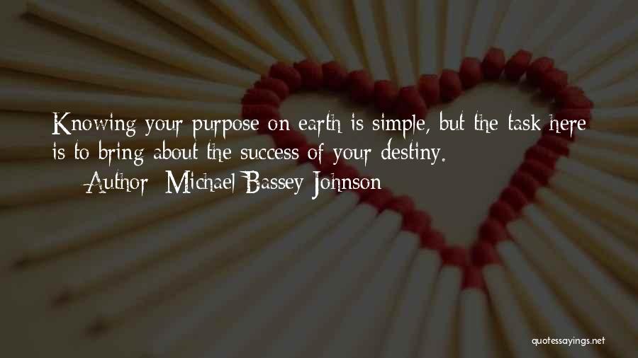 Michael Bassey Johnson Quotes 223093