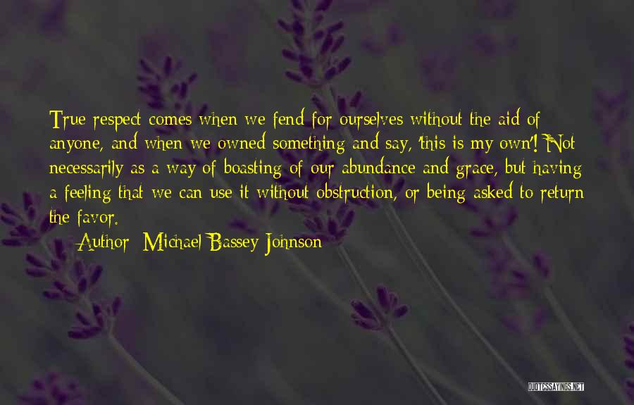 Michael Bassey Johnson Quotes 402550